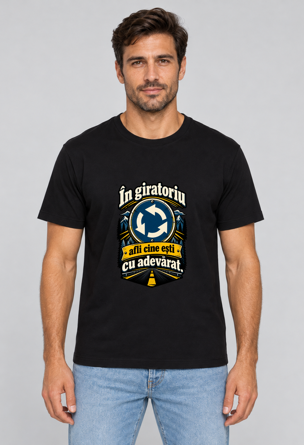 Tricou Basic Barbat In giratoriu afli cine esti cu adevarat
