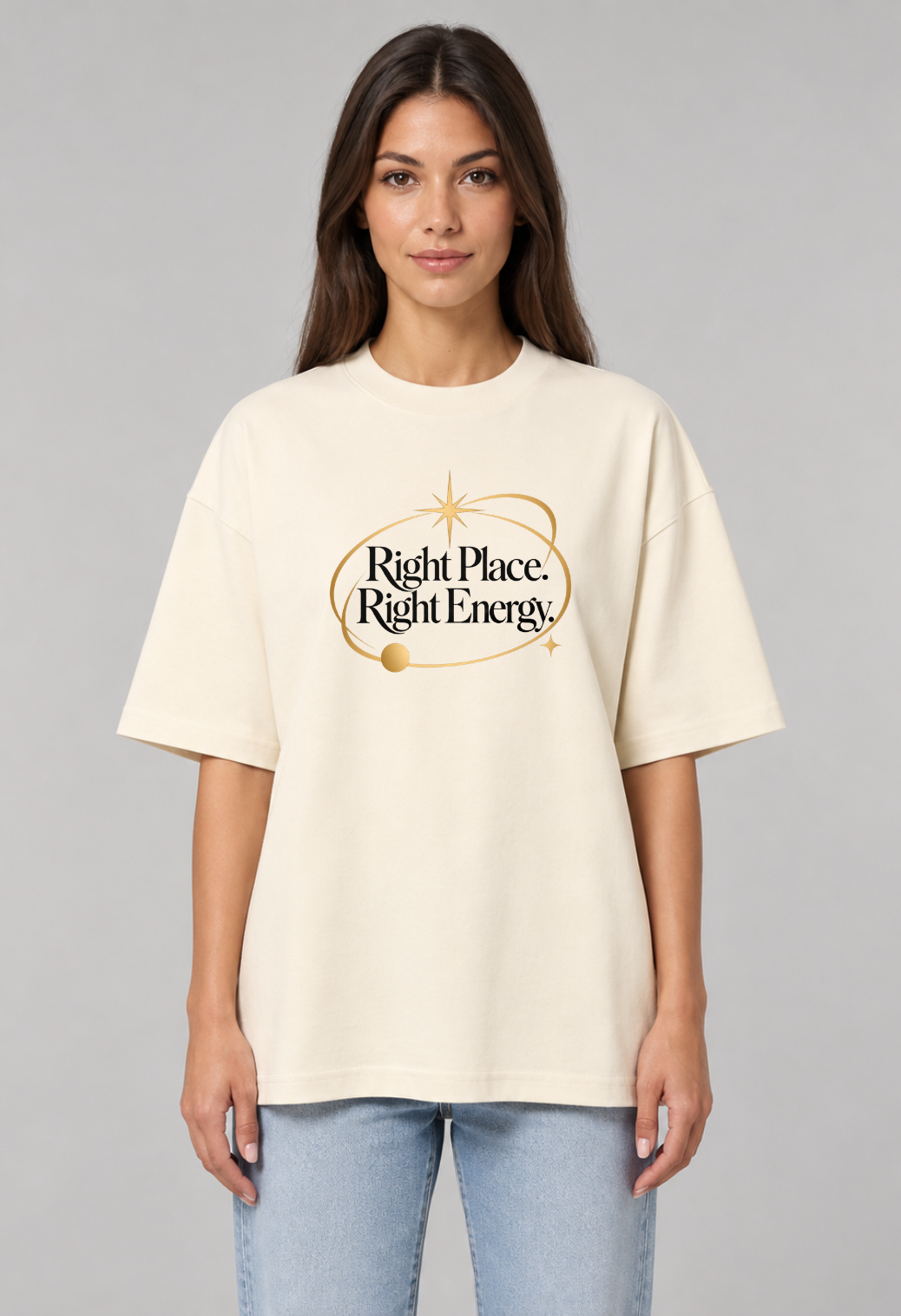 Tricou Oversized Premium Dama Right place. Right energy