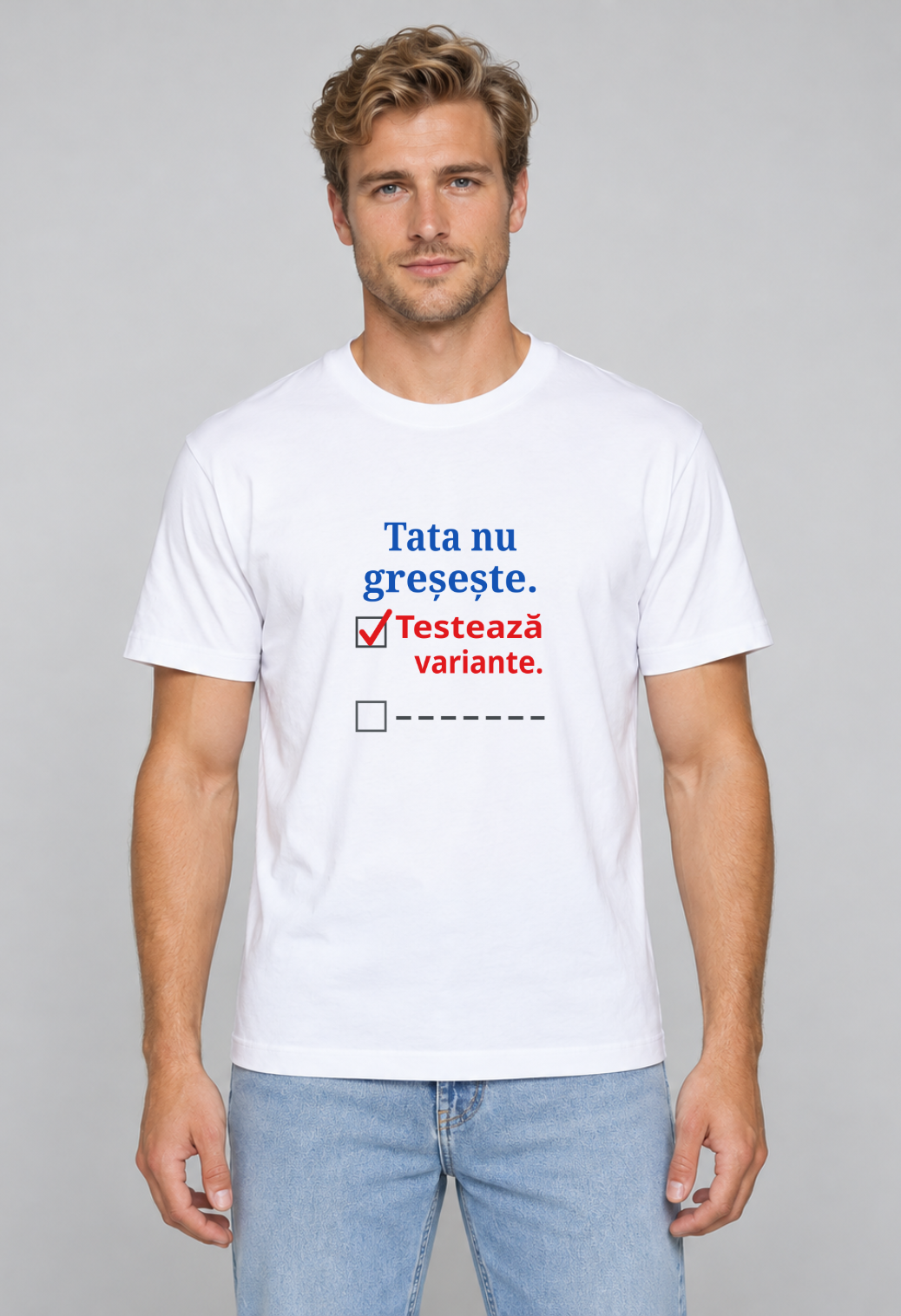 Tricou Basic Barbat Tata nu greseste