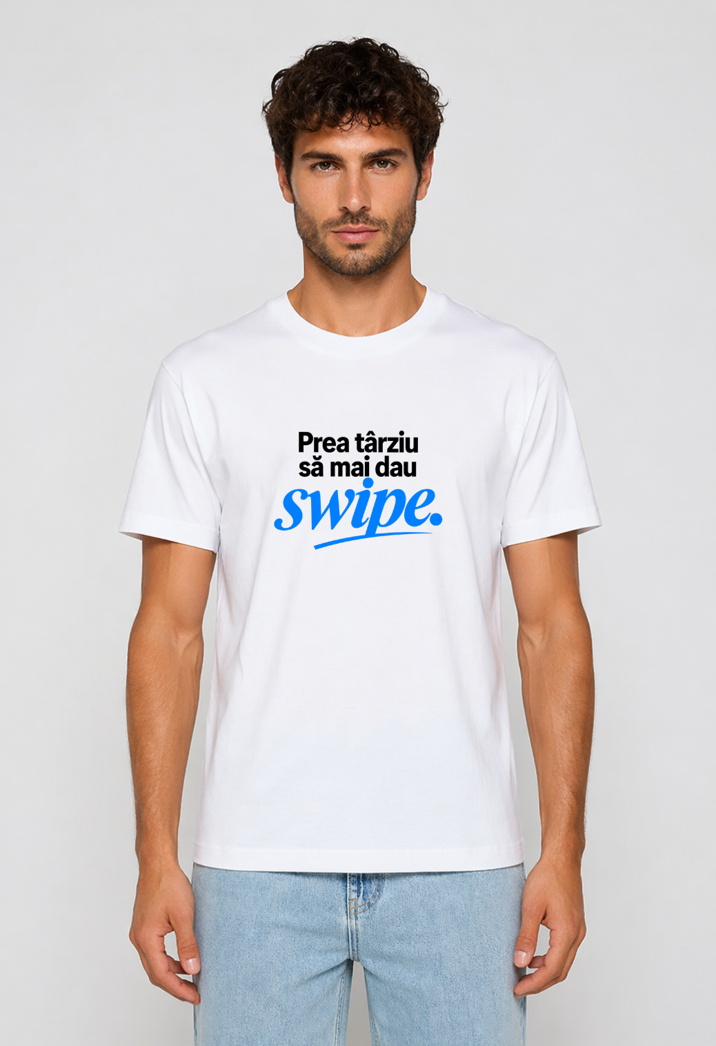Tricou Basic Barbat Prea tarziu pentru swipe