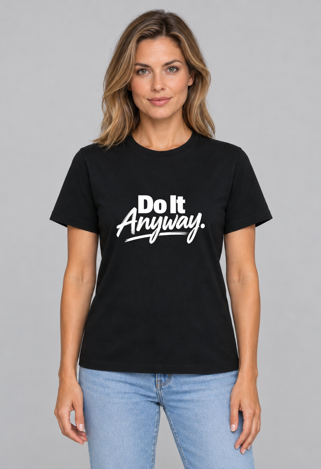 Tricou Basic Dama Do It Anyway