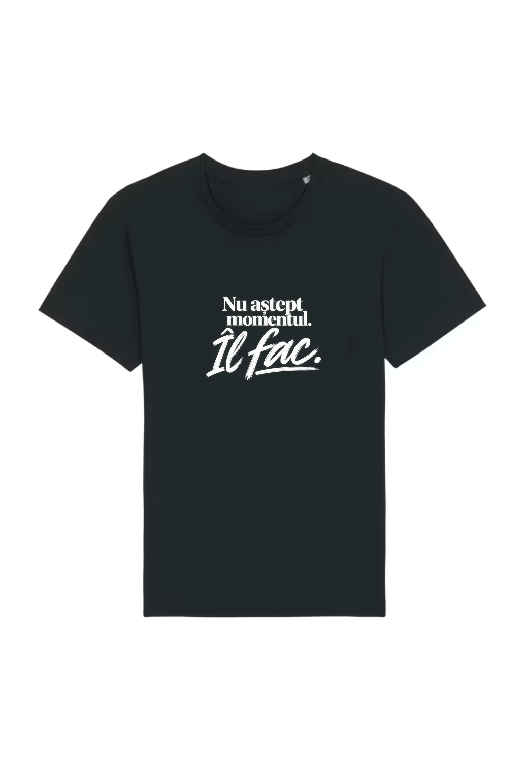 Tricou Basic Barbat Nu astept momentul