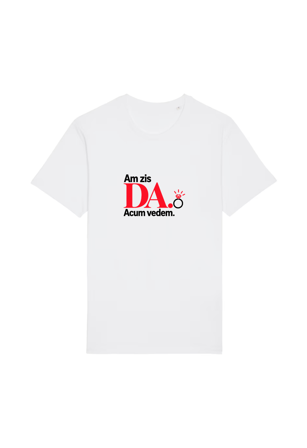 Tricou Basic Dama Am zis DA