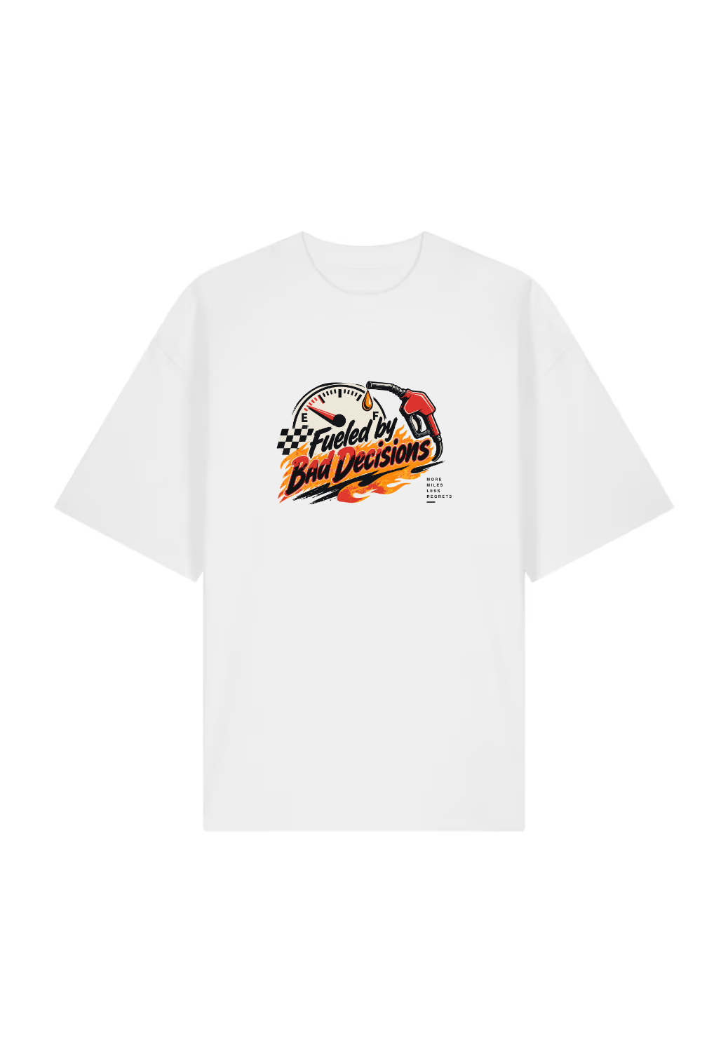 Tricou Oversized Premium Barbat Fueled by Bad Decisions