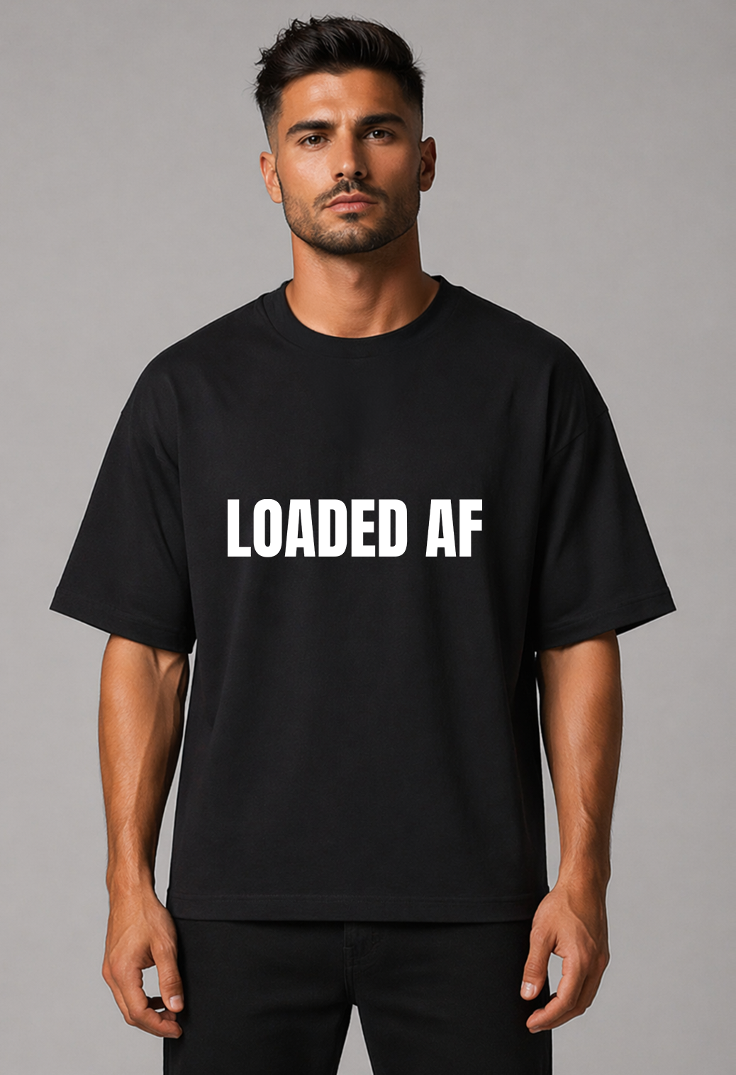 Tricou Oversized Premium Barbat LOADED AF