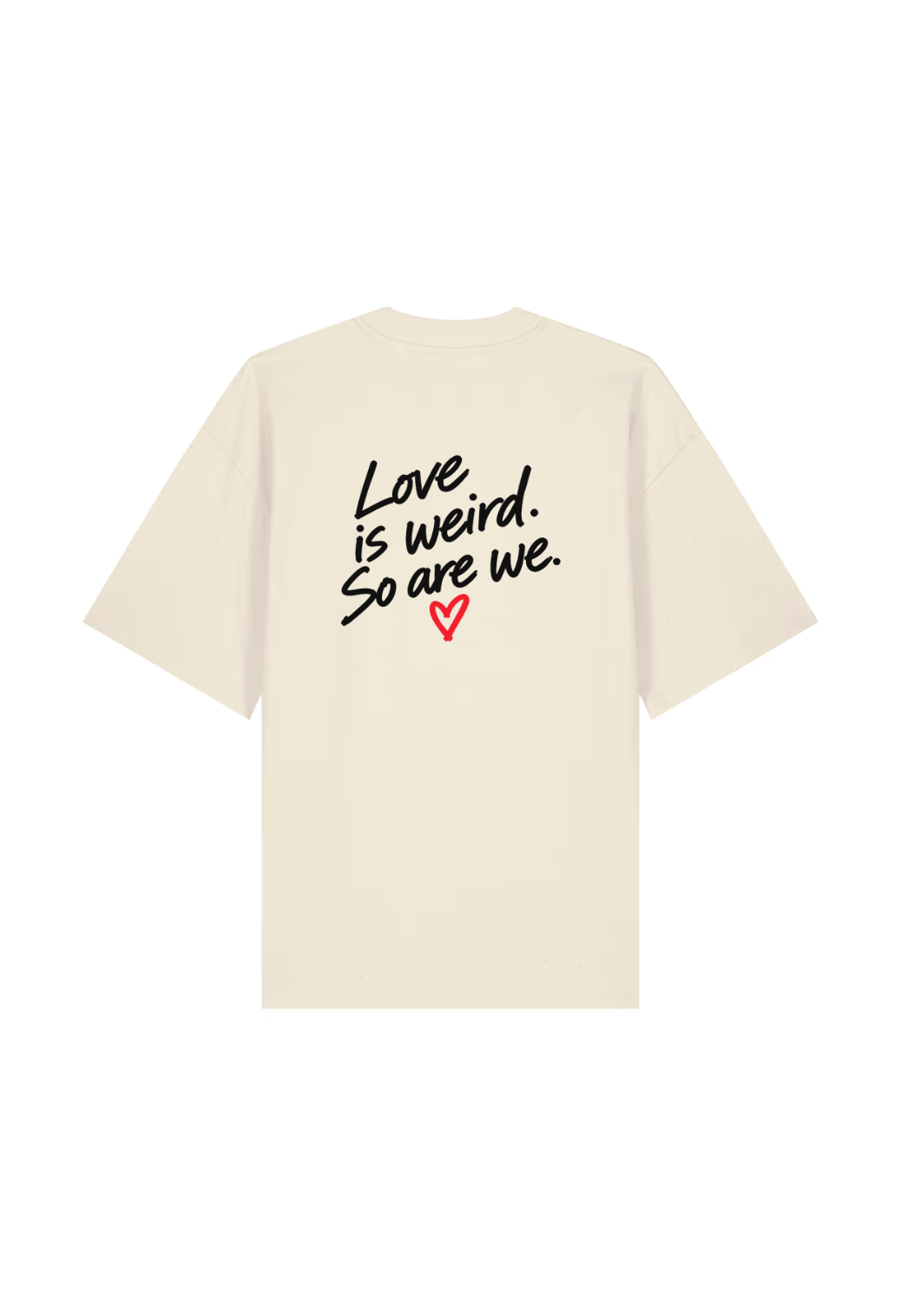 Tricou Oversized Premium Barbat Love is Weird