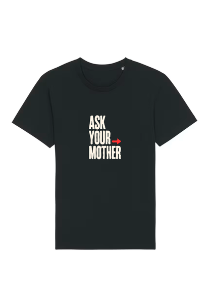 Tricou Basic Barbat Ask your mother