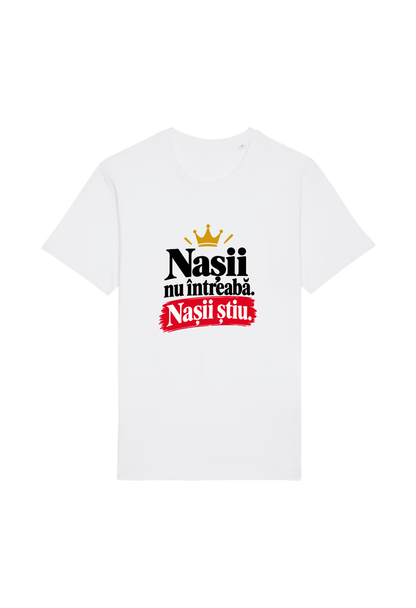 Tricou Basic Barbat Nasii nu intreaba