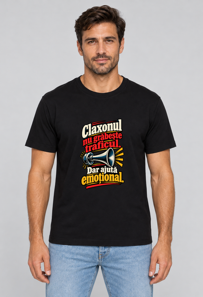 Tricou Basic Barbat Claxonul nu grabeste traficul