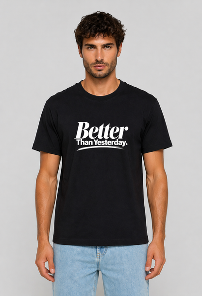 Tricou Basic Barbat Better than yesterday