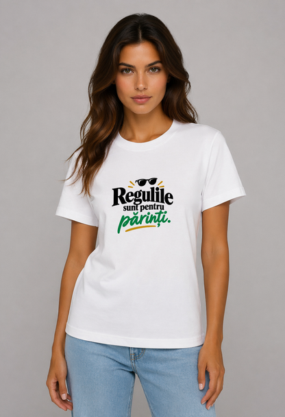 Tricou Basic Dama Regulile sunt pentru parinti