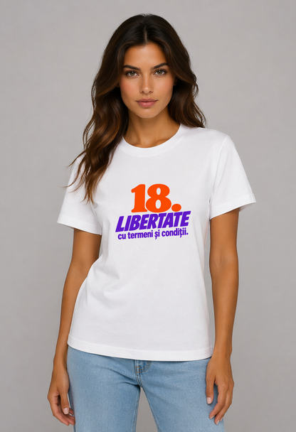 Tricou Basic Dama Libertate cu termeni si conditii.