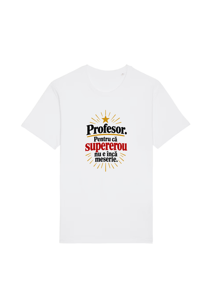 Tricou Basic Barbat Profesor supererou