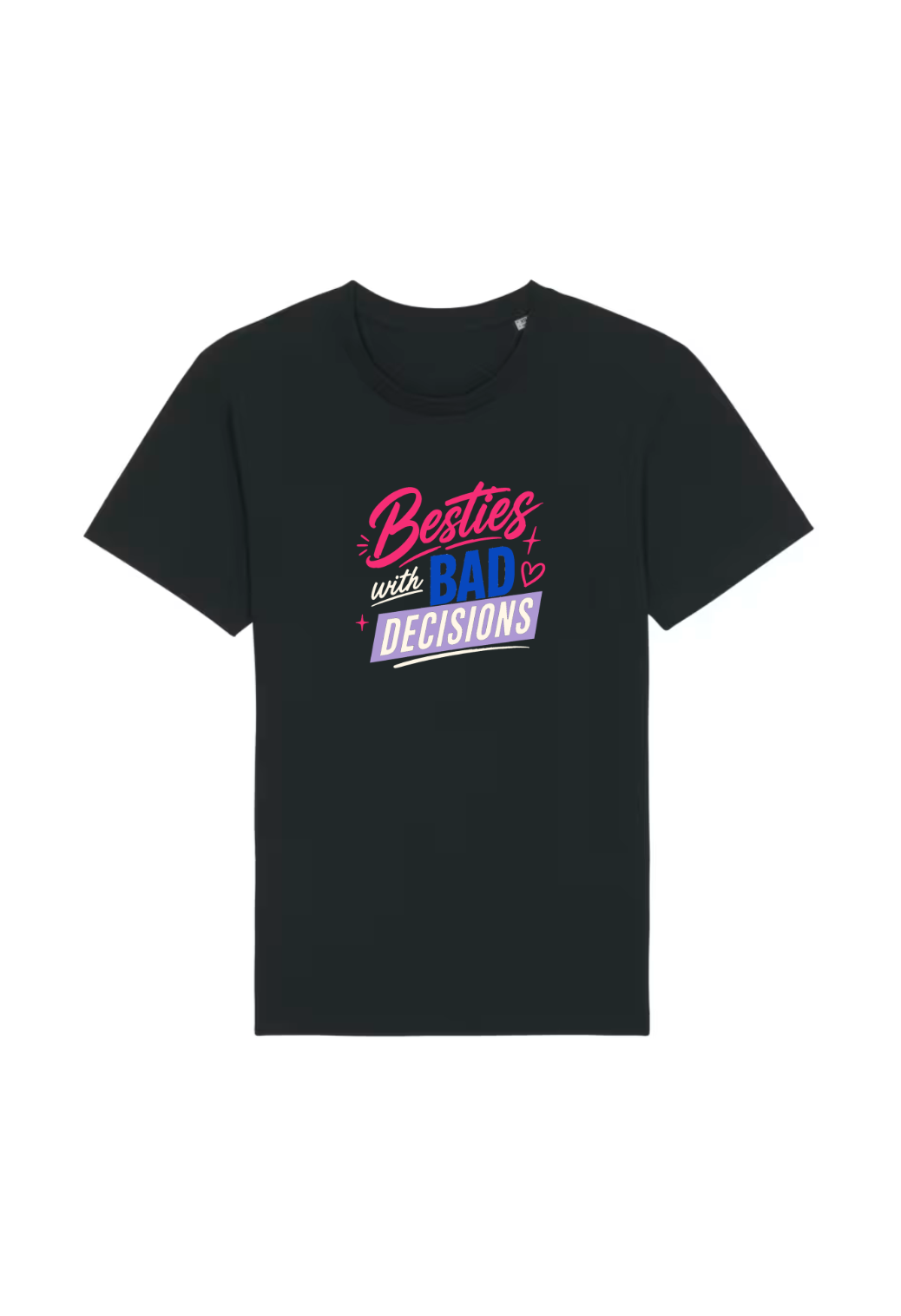 Tricou Basic Dama Besties With Bad Decisions