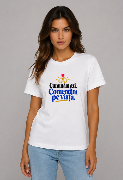 Tricou Basic Dama Cununam azi