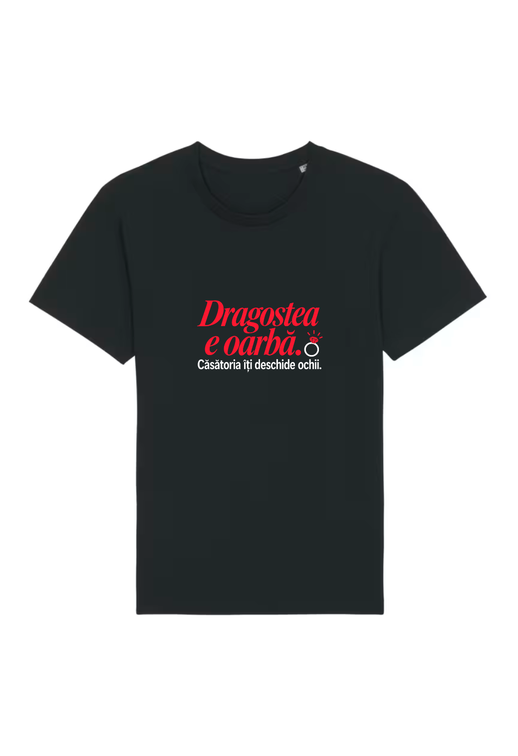 Tricou Basic Barbat Dragostea e oarba