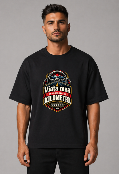 Tricou Oversized Premium Barbati Viata mea se masoara in kilometri