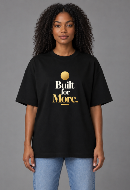 Tricou Oversized Premium Dama Built for more