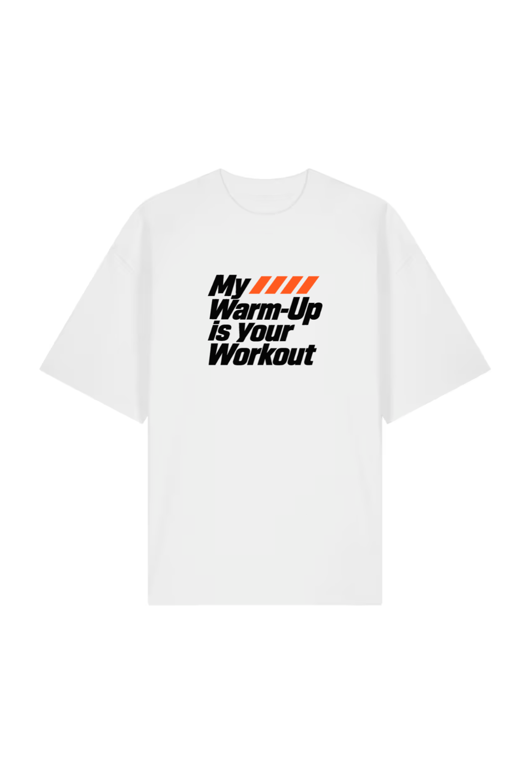 Tricou Oversized Premium Barbat My Warm-up is Your Workout