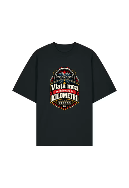 Tricou Oversized Premium Barbati Viata mea se masoara in kilometri