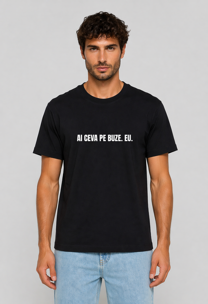 Tricou Basic Barbat Ai ceva pe buze