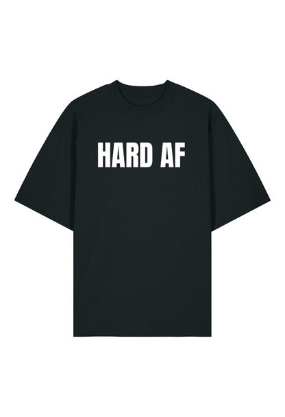 Tricou Oversized Premium Barbat HARD AF