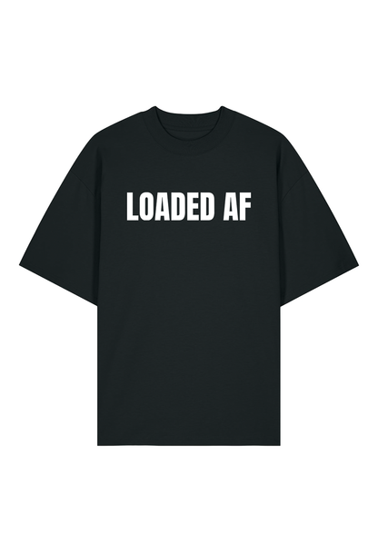 Tricou Oversized Premium Barbat LOADED AF